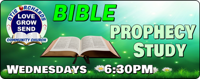 Bible Prophecy Study Wednesday's