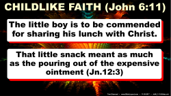 Jn.6:11, Childlike Faith