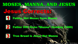 Jn.6, Moses, Manna, and Jesus