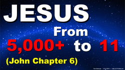 Jesus From 5,000+ to 11