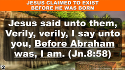 Jesus Existed Before Born
