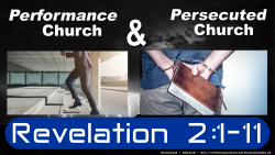 Rv2_1-11-Performance & Persecuted Church