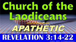 Apathetic Church (Rv3:14-22)