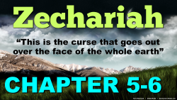 Zechariah 5-6