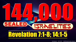 144,000 Sealed Israelites