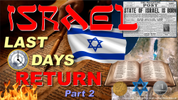 Israel Last Days Return (Part 2)