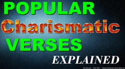 Popular Charismatic Verses Explained