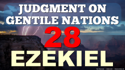 Ezekiel 28: Judgment on Gentile Nations